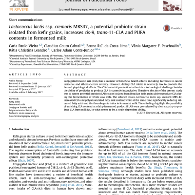 Lactococcus lactis ssp. cremoris MRS47, a potential probiotic strain isolated from kefir grains, increases cis-9, trans-11-CLA and PUFA contents in fermented milk